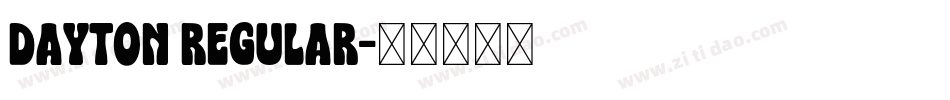 Dayton Regular字体转换